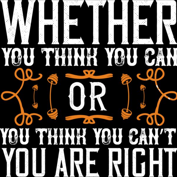 Whether you think you can  or you think you cant  youre right Thumbnail